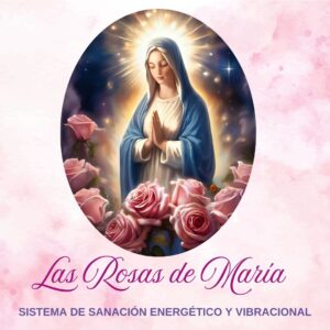 Las Rosas de María